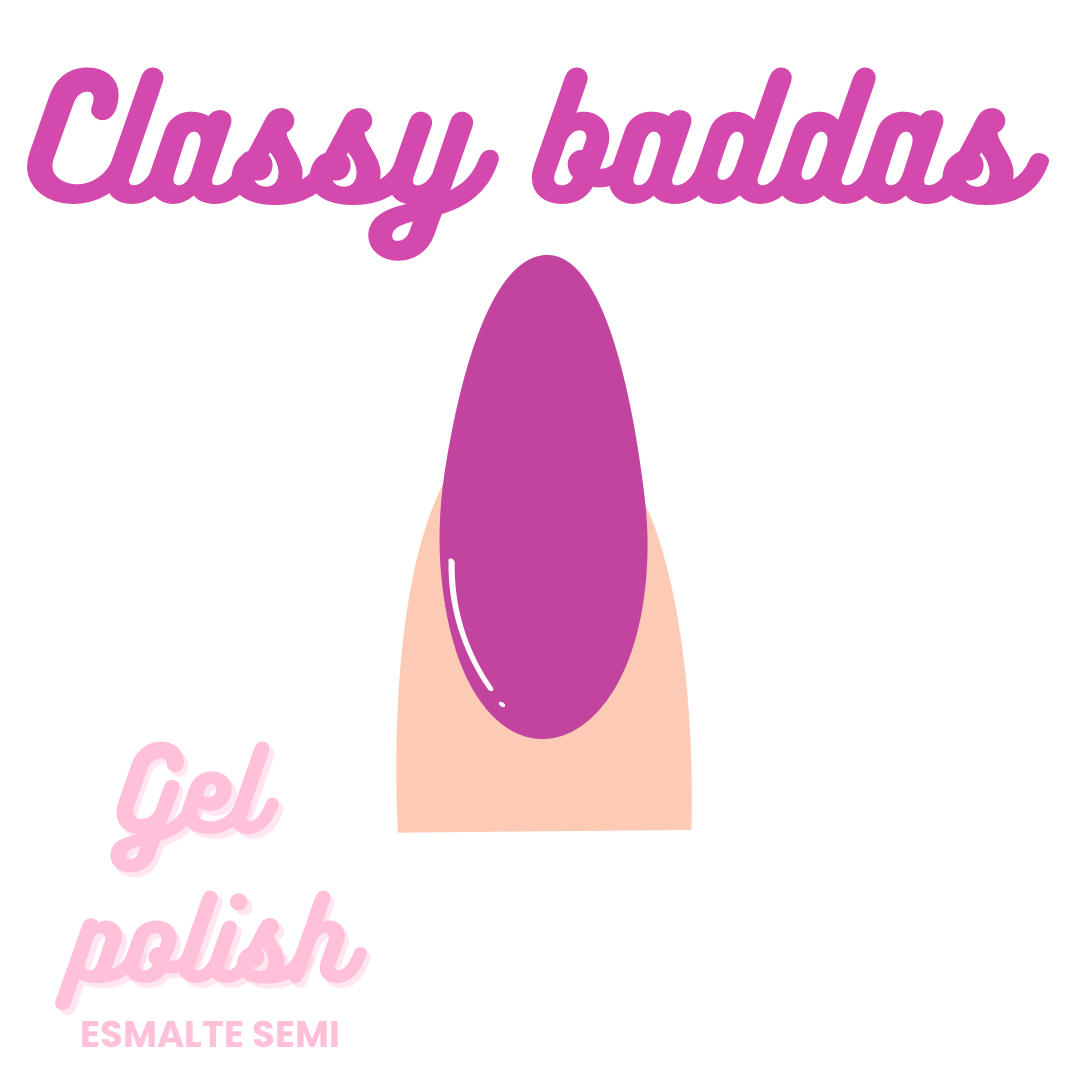 Esmalte Classy baddass