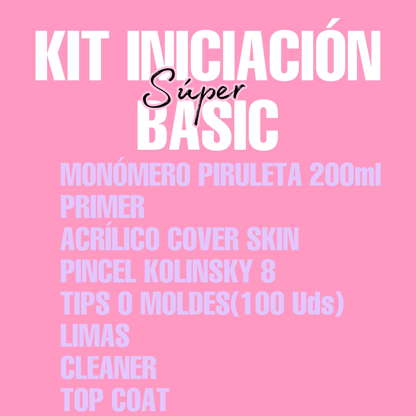 KIT ACRÍLICO SÚPER BÁSIC